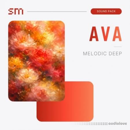 Sounds Mania AVA Melodic Deep Sound Pack