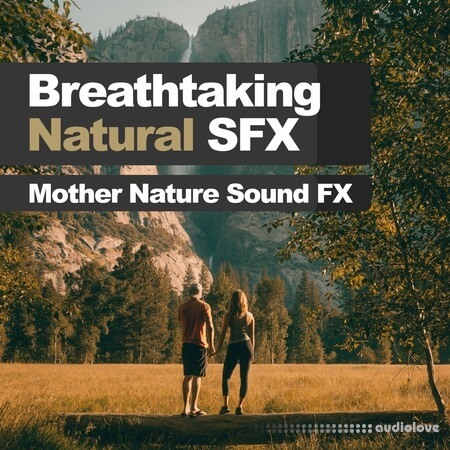Mother Nature Sound FX Breathtaking Natural SFX