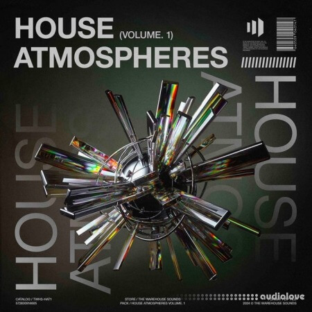 The Warehouse Sounds House Atmospheres Vol.1