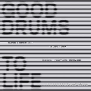 Prodbyflames Good Drums To Life