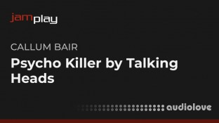 Truefire Callum Bair's Song Lesson Psycho Killer by Talking Heads (JamPlay)