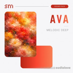 Sounds Mania AVA Melodic Deep Sound Pack