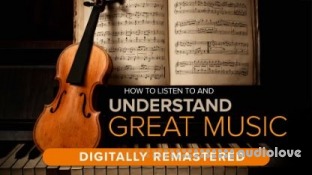 TTC How to Listen to and Understand Great Music 3rd Edition