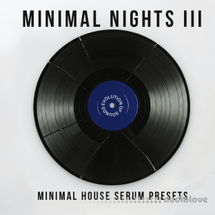 EvoSounds Minimal Nights Vol.3 Serum 2 Presets