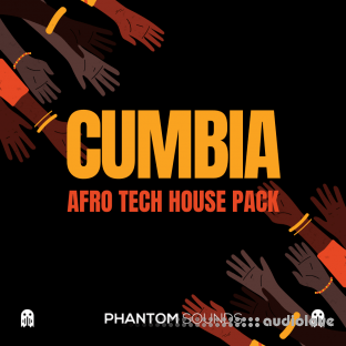 Phantom Sounds Cumbia Afro Tech House