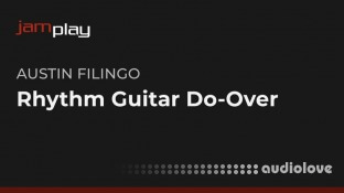 Truefire Austin Filingo's Rhythm Guitar Do-Over (JamPlay)
