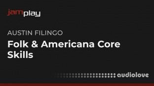 Truefire Austin Filingo's Folk and Americana Core Skills for Guitarists (JamPlay)