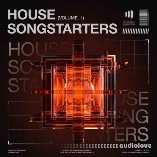 The Warehouse Sounds House Songstarters Vol.1