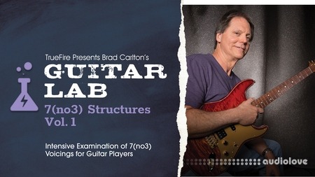 Truefire Brad Carltons Guitar Lab 7 no3 Structures Vol.1