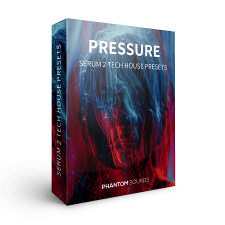 Phantom Sounds Pressure Serum 2 Tech House Presets