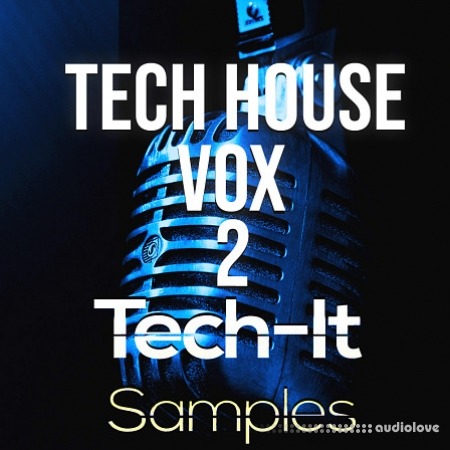Tech It Samples Tech House Vox 2