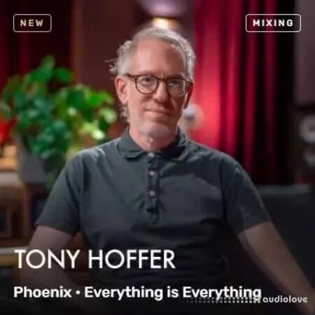 MixWithTheMasters Tony Hoffer Mixing Everything is Everything by Phoenix