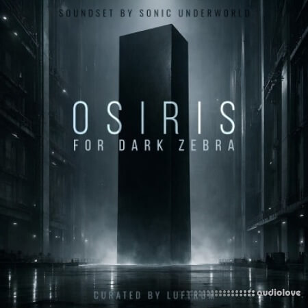 Luftrum Osiris Presets for Dark Zebra