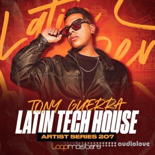 Loopmasters Tony Guerra Latin Tech House