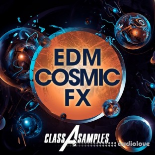 Class A Samples EDM Cosmic FX