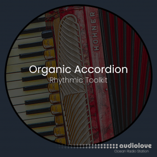 Ocean Radio Station Organic Accordion Rhythmic Toolkit