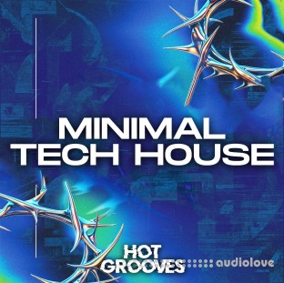 Hot Grooves Minimal Tech House