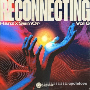 Komorebi Audio Reconnecting Hanz X Sem0r Vol.6