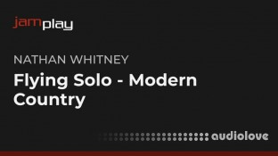 Truefire Nathan Whitneys Flying Solo Modern Country (JamPlay)
