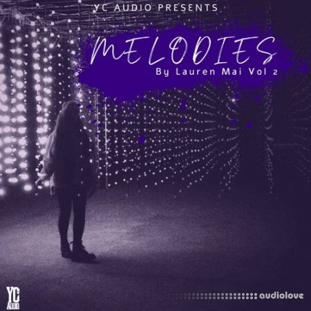 YC Audio Melodies By Lauren Mai Vol 2