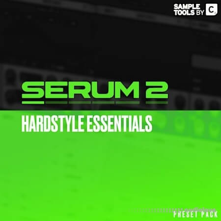Sample Tools by Cr2 SERUM 2 Hardstyle Essentials