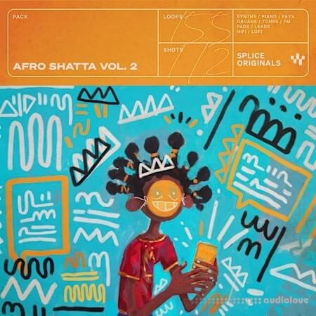 Splice Originals Afro Shatta Vol.2