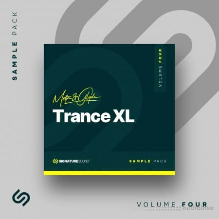 MAG Signature Sound Metta and Glyde Trance XL [Sample Pack] Volume Four