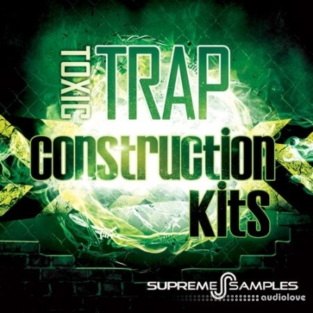 Supreme Samples Toxic Trap Construction Kits