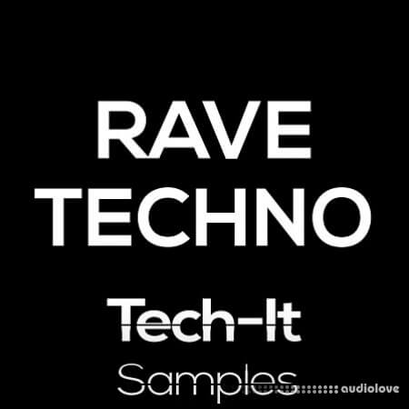 Tech It Samples Rave Techno