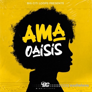 Big Citi Loops Ama Oasis