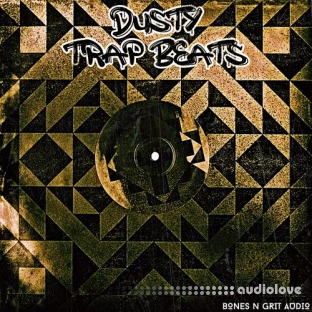 Bones N Grit Audio Dusty Trap Beats