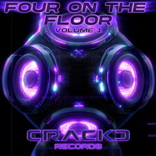 CRACKD Records FOUR ON THE FLOOR Vol.1