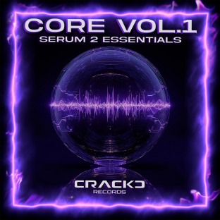 CRACKD Records CORE Vol.1 Serum 2 Essentials