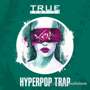 True Samples Hyperpop Trap