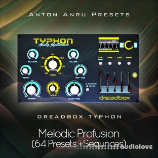 Anton Anru Presets Dreadbox Typhon Melodic Profusion (64 Presets + Sequences)