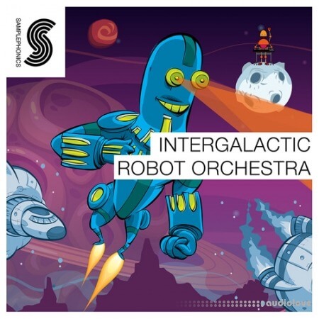 Samplephonics Intergalactic Robot Orchestra