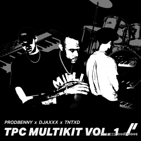 Chosen 1 Sounds MULTI-KIT V1 TnTXD x Djaxx x Prodbenny