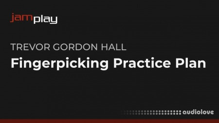 Truefire Trevor Gordon Halls Fingerpicking Practice Plan (JamPlay)