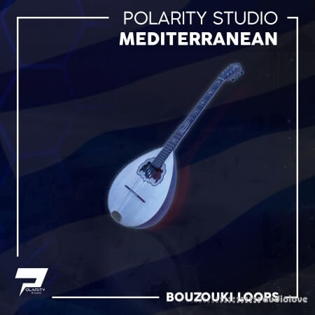 Polarity Studio Mediterranean [Bouzouki Loops]