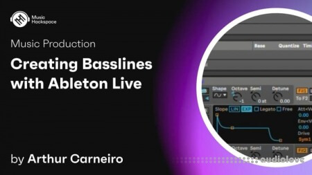 Music Hackspace Creating Basslines with Ableton Live by Arthur Carneiro