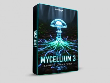 Freak Audio Mycellium Vol.3 Dark and Forest