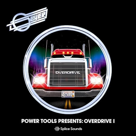 Splice Sounds Oliver Power Tools Presents Overdrive I
