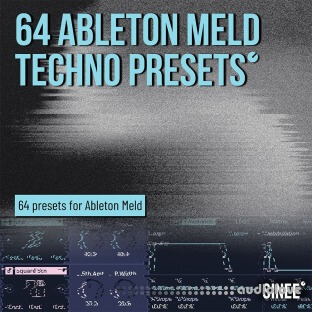 SINEE 64 Ableton Meld Techno Presets