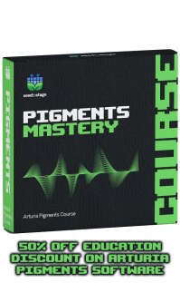 Seed To Stage Synthesis Mastery with Arturia Pigments