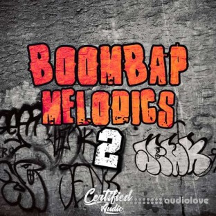 Certified Audio LLC Boom Bap Melodics 2