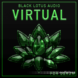 Black Lotus Audio Virtual Dubstep For Serum