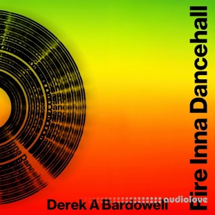 Fire Inna Dancehall A Legacy of Sound, Style and Struggle [Audiobook]