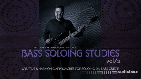 Truefire Bass Soloing Studies Vol.2