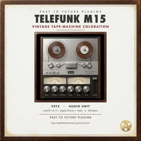 PastToFutureReverbs Telefunk M15 Tape Machine Plugin