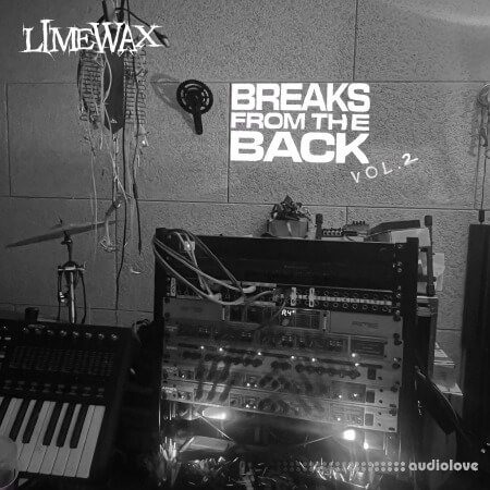 Limewax Breaks From The Back Vol.2